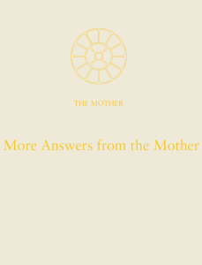 More Answer From The Mother